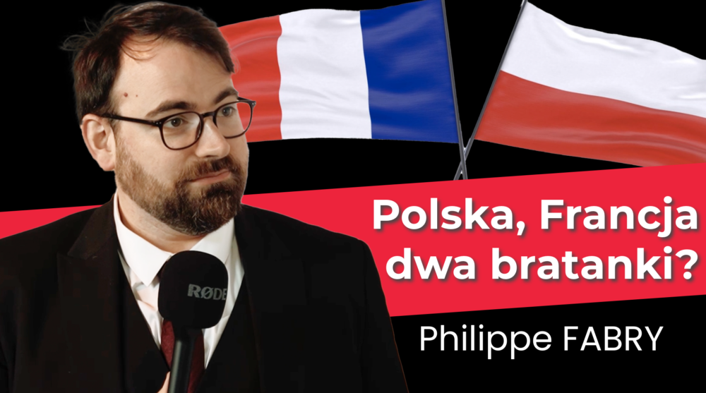 #RozmowyNajważniejsze Philippe FABRY: Co zrobić, aby Francja przypomniała sobie o Polsce? Francja o Polsce